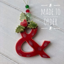 Load image into Gallery viewer, Festive Ampersand Decoration
